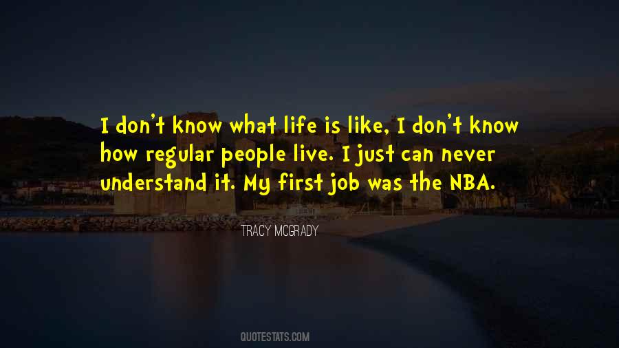 Life I Live Quotes #36580