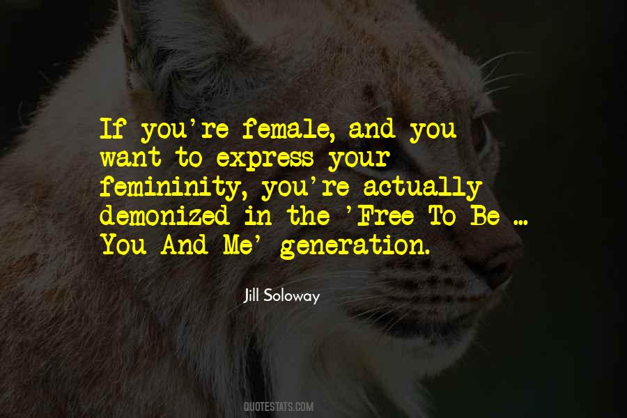 Quotes About Generation Me #504312