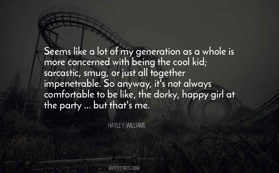 Quotes About Generation Me #520641