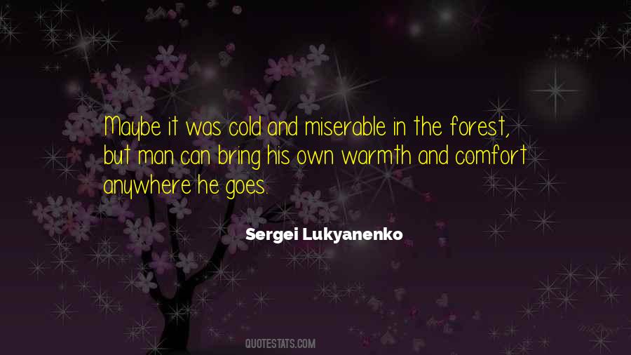 Quotes About Warmth And Cold #204520