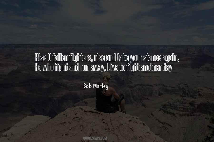 Quotes About Fighting To Live #1127391