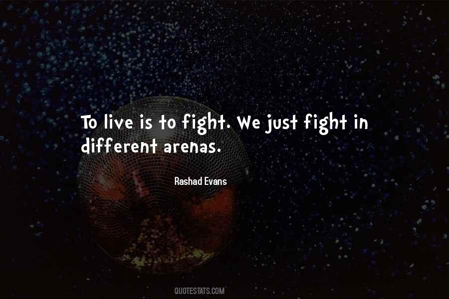 Quotes About Fighting To Live #1354299