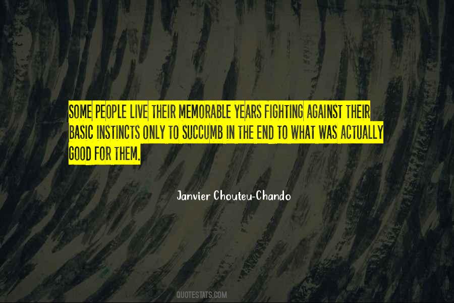 Quotes About Fighting To Live #1562516