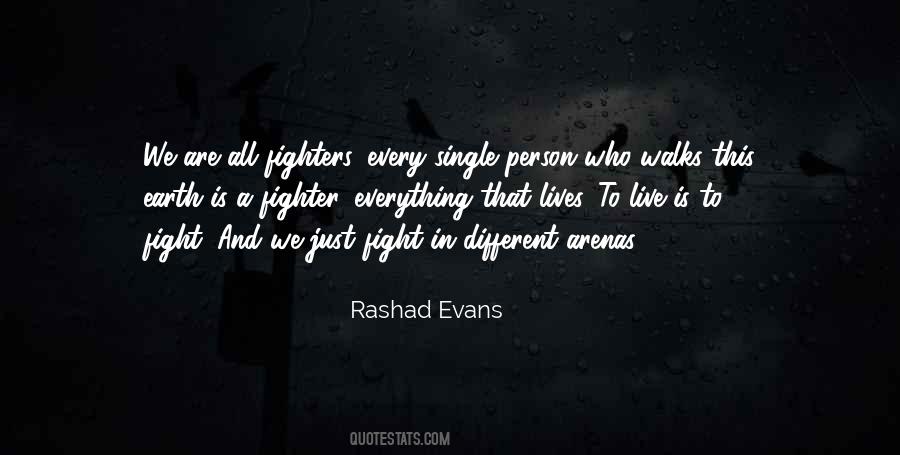 Quotes About Fighting To Live #496861