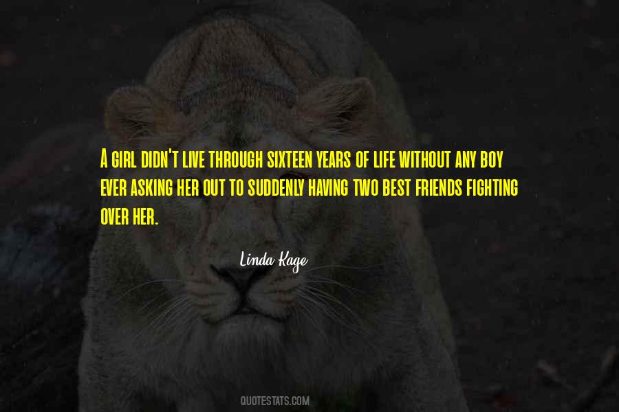 Quotes About Fighting To Live #522464