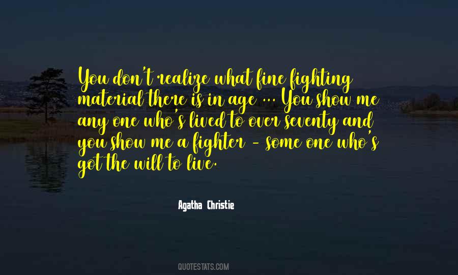 Quotes About Fighting To Live #695426