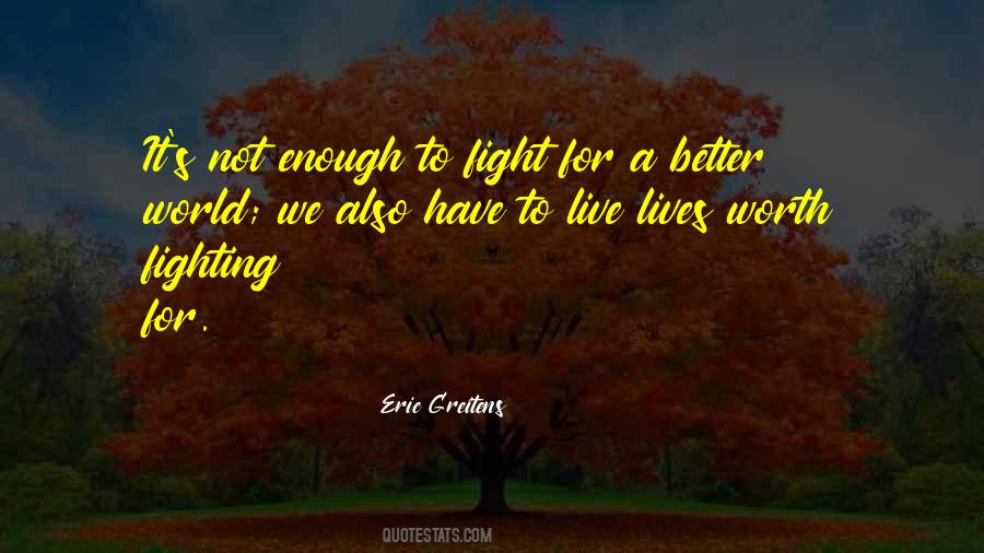 Quotes About Fighting To Live #804538