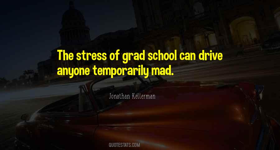 Quotes About Grad School #1633699