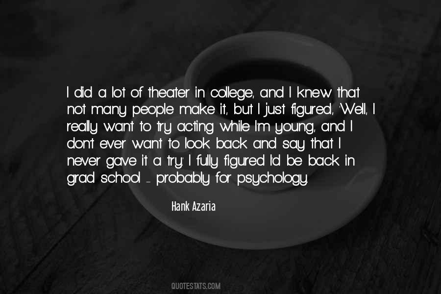 Quotes About Grad School #951342