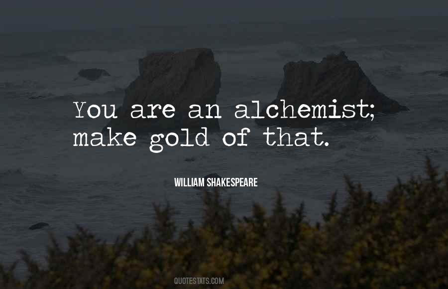 Alchemist Gold Quotes #1695081