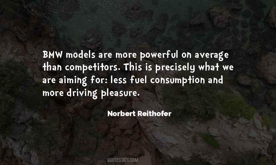 Quotes About Fuel Consumption #442333