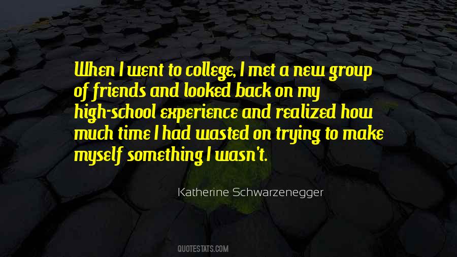 Quotes About College Experience #1568122