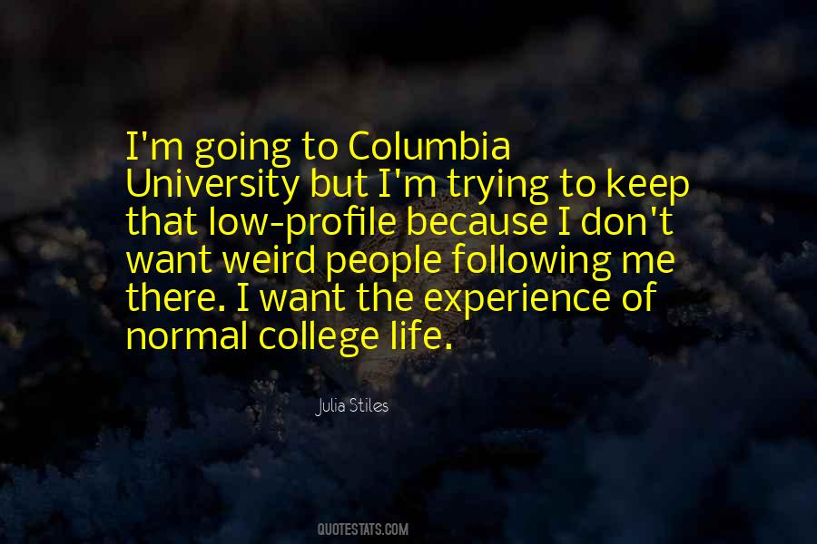 Quotes About College Experience #677526