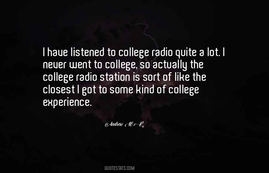 Quotes About College Experience #682763