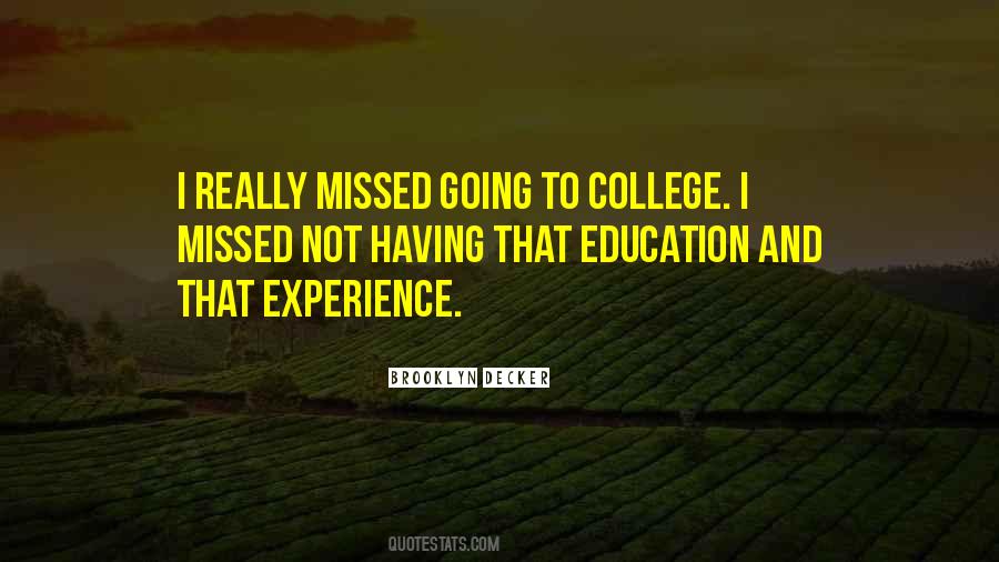 Quotes About College Experience #919320