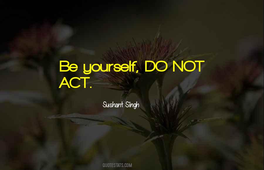 Sushant Quotes #1151888