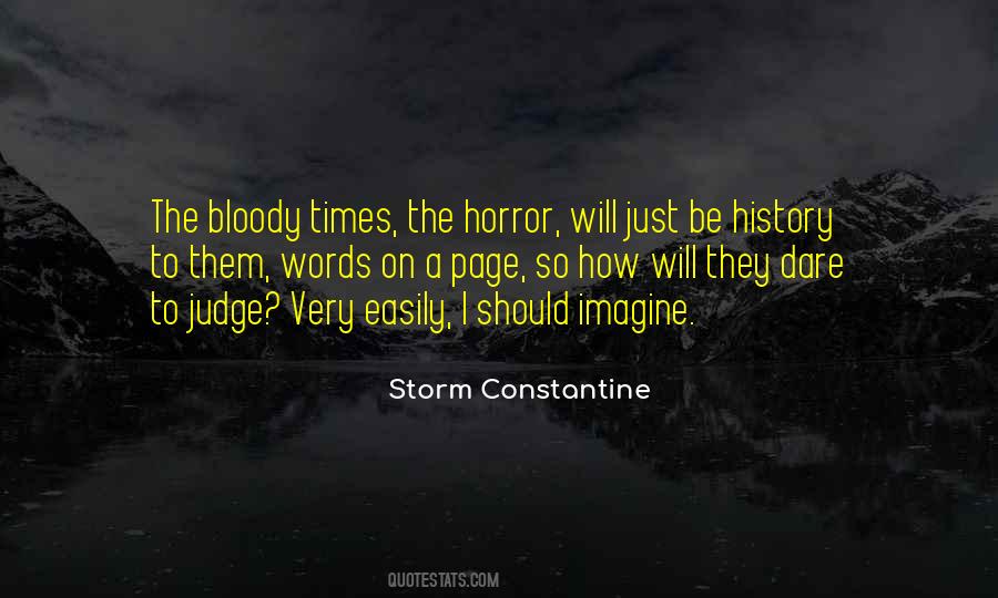 History Will Judge Quotes #1181182