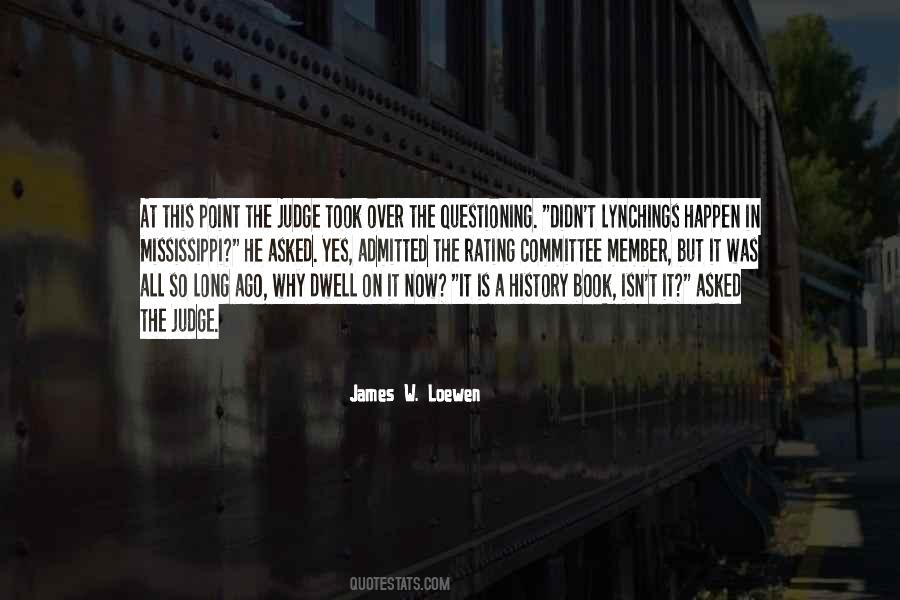 History Will Judge Quotes #1372687
