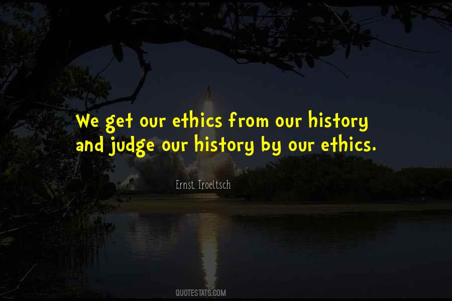 History Will Judge Quotes #1647282