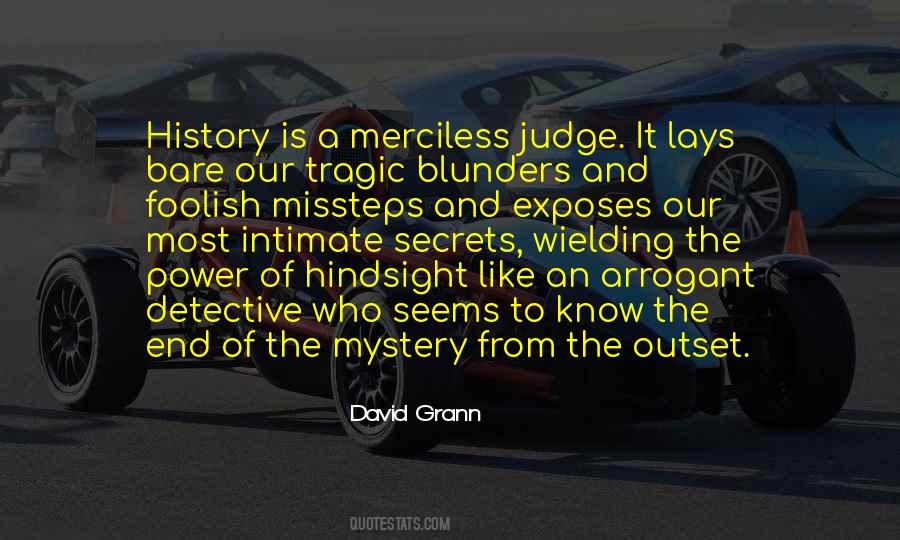 History Will Judge Quotes #369892