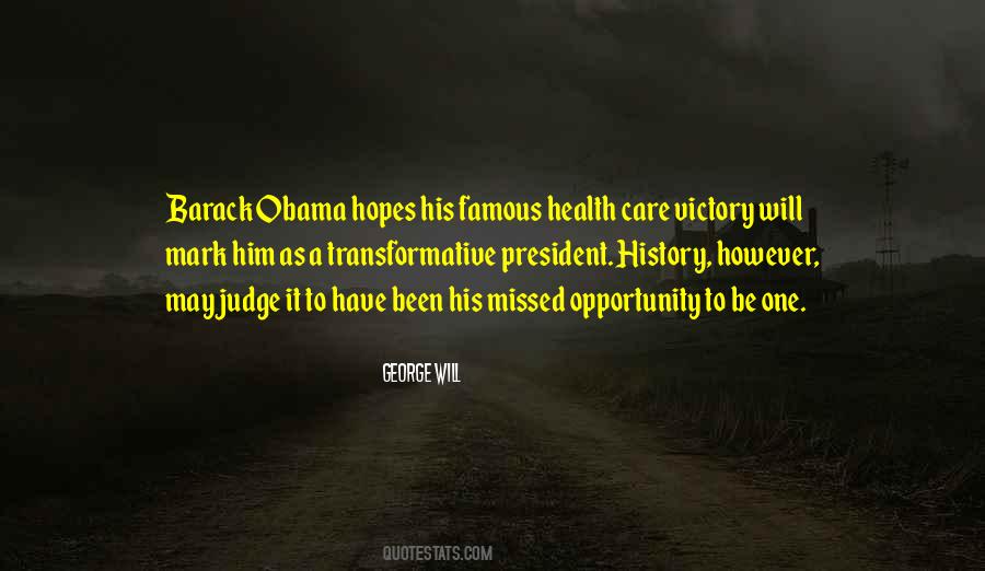 History Will Judge Quotes #979880