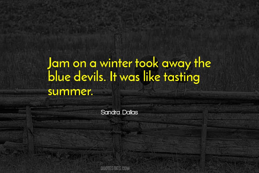 Quotes About Jam #249535 Quotes About Jam #249535