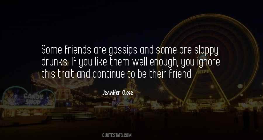 Quotes About Gossips #587727