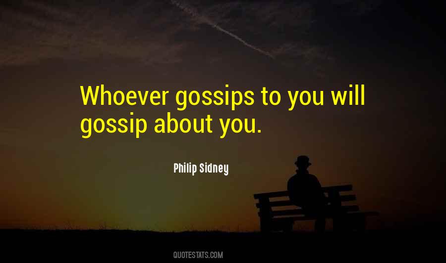 Quotes About Gossips #974016