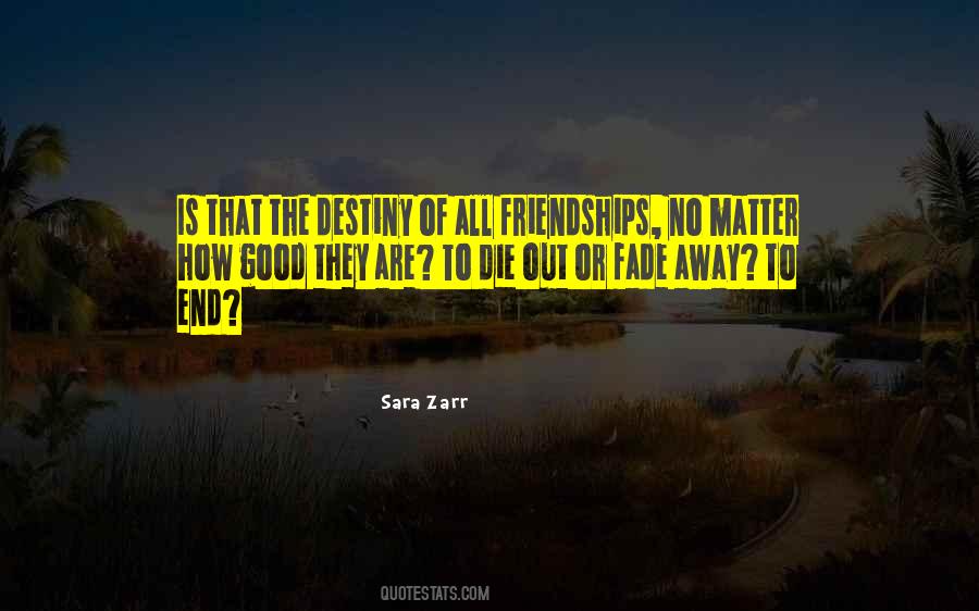Quotes About The End Of A Friendship #1408257