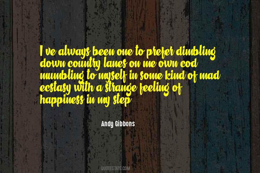 Quotes About Country Lanes #903816