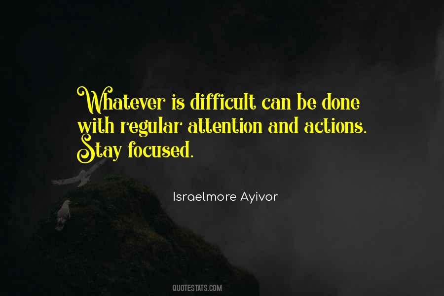 Quotes About Focus And Hard Work #1590212