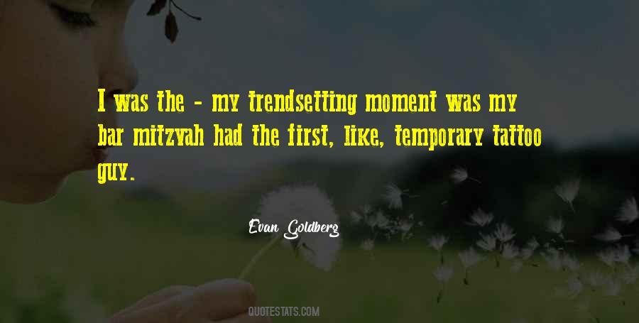 Quotes About Trendsetting #537620