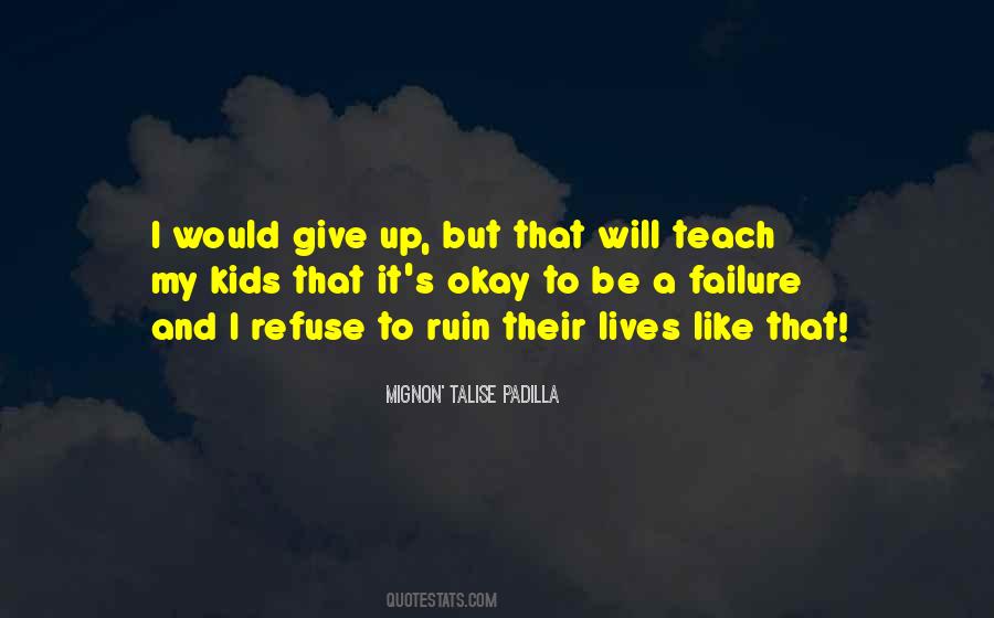 Quotes About Failure To Love #189393