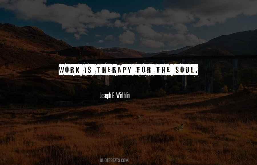 Quotes About Soul Work #299246