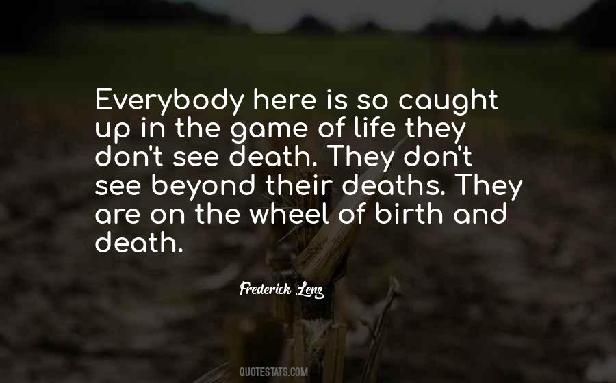 Quotes About Birth And Death #1361608