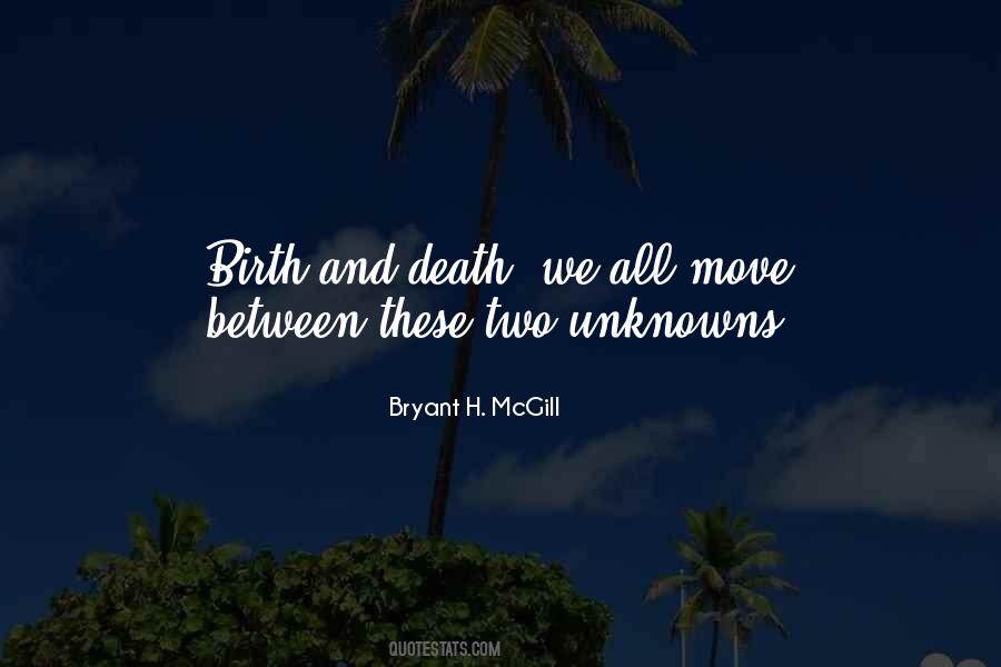 Quotes About Birth And Death #1577740