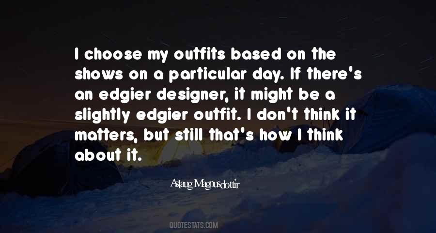 Quotes About Outfits #816419