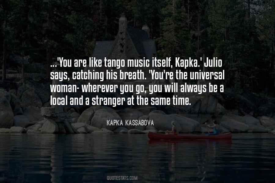 Quotes About Tango Music #878029