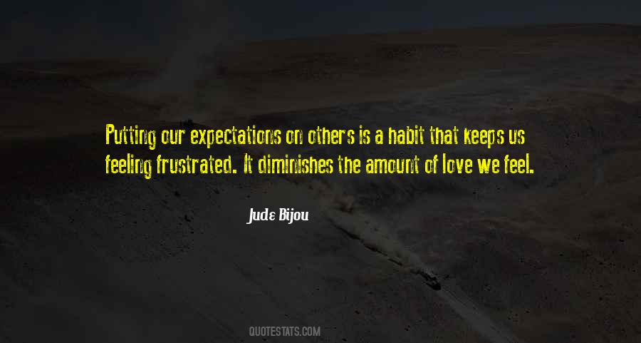 Quotes About Frustrated Expectations #1201156