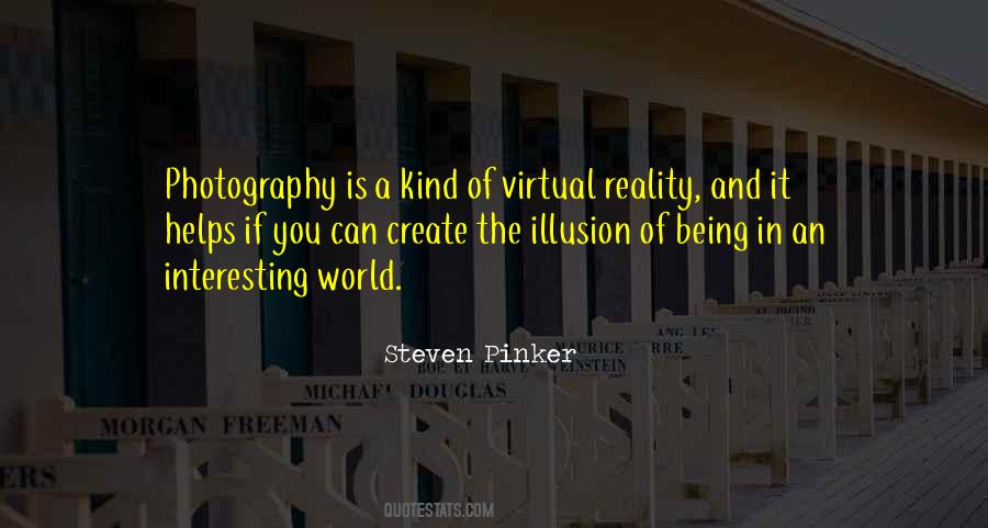 Quotes About Virtual World #118673