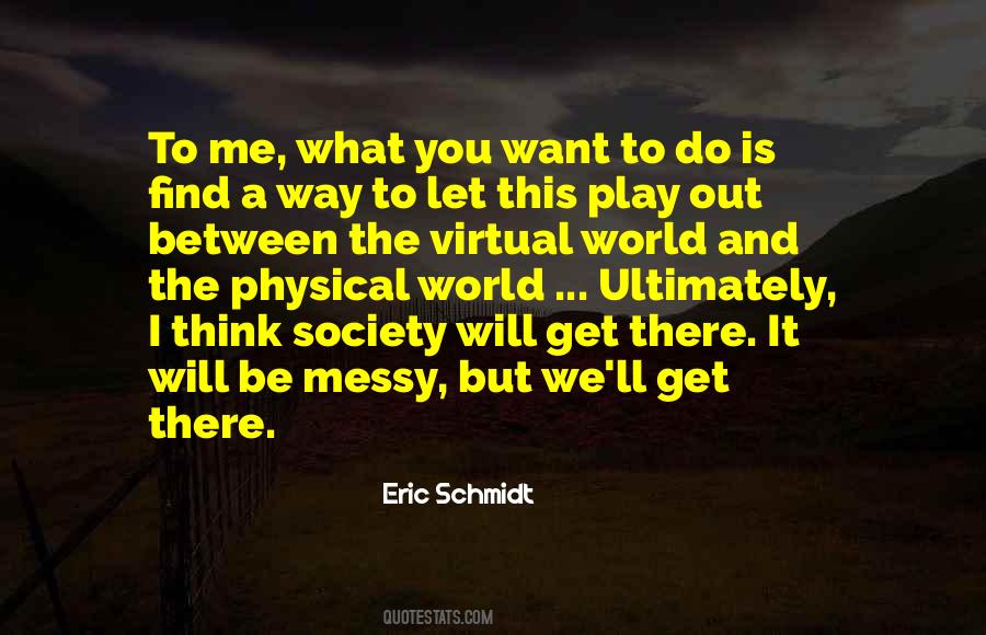 Quotes About Virtual World #1351889