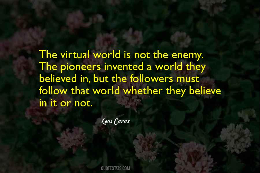 Quotes About Virtual World #1764817