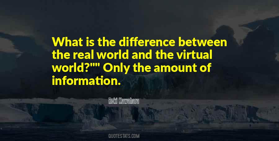 Quotes About Virtual World #800637