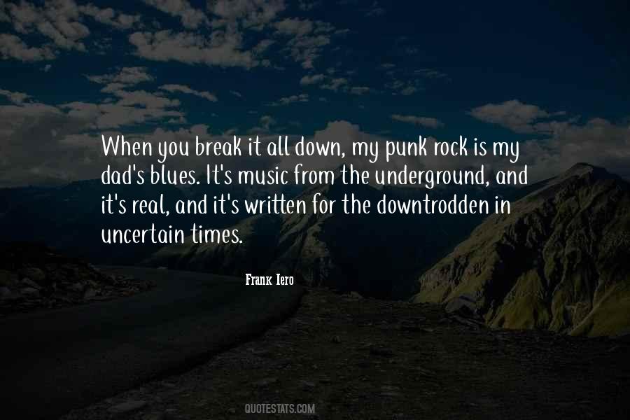 In These Uncertain Times Quotes #413672