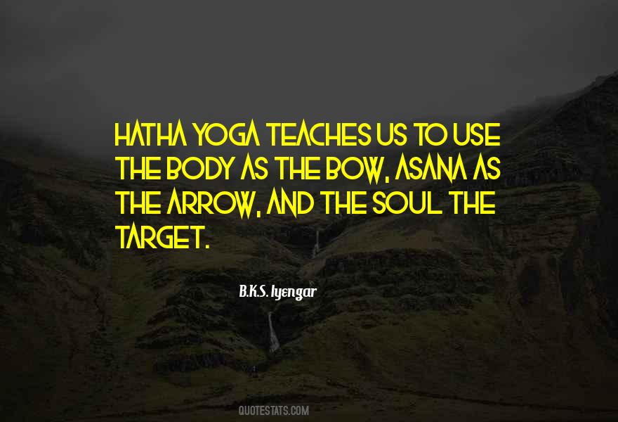 Quotes About Hatha Yoga #1034350