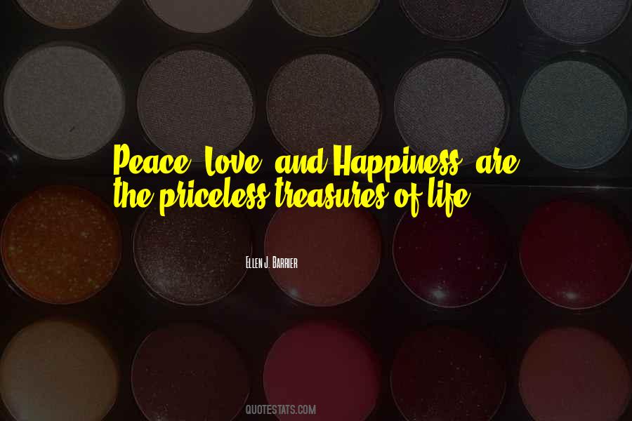 Quotes About Peace Happiness And Love #825697