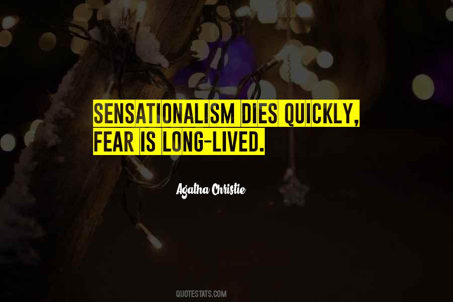 Quotes About Sensationalism #119670