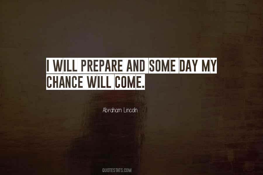 Quotes About Opportunity And Chance #1102058