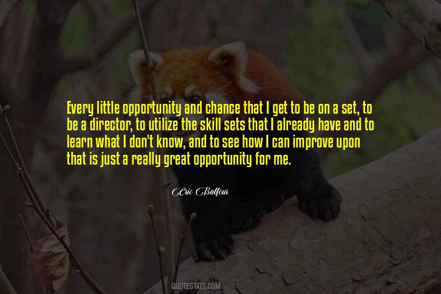 Quotes About Opportunity And Chance #1651995