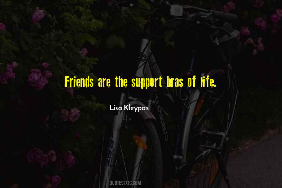 Friendship Support Quotes #1835534